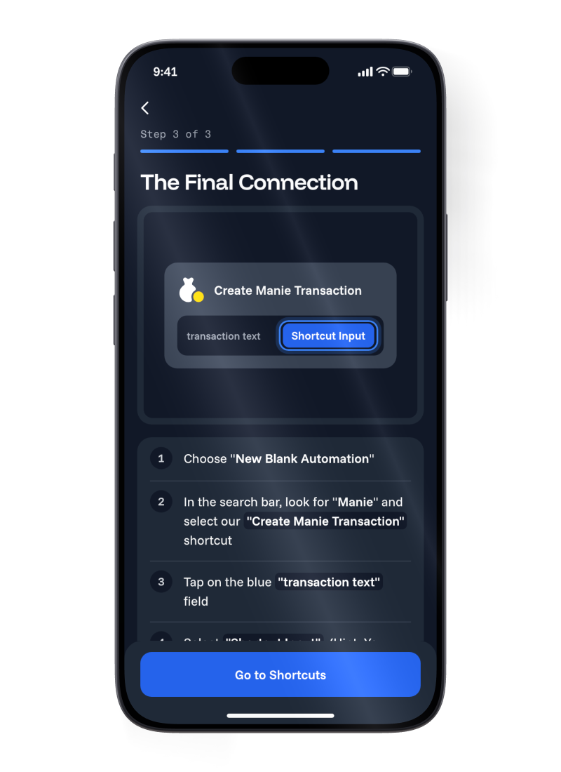 Step 3 of 3 in Manie on an iPhone. The Create Manie Transaction action, with Shortcut Input chosen in its transaction text field, and a Go to Shortcuts button