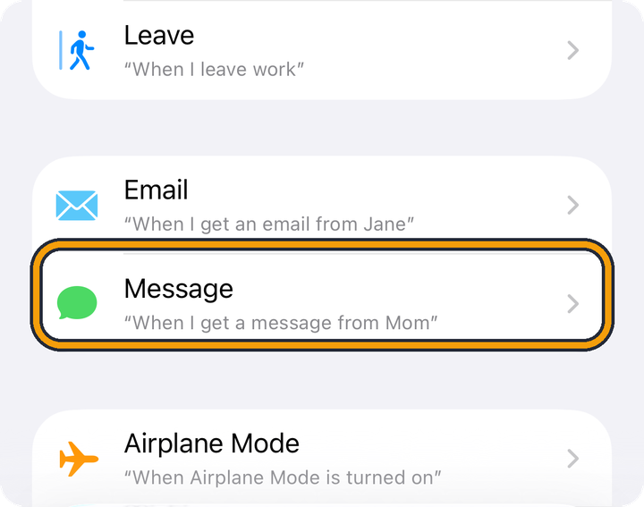 A list of automation types in Shortcuts, with Leave, Email, Message and Airplane Mode. The orange outline marks Message, which is below Email.